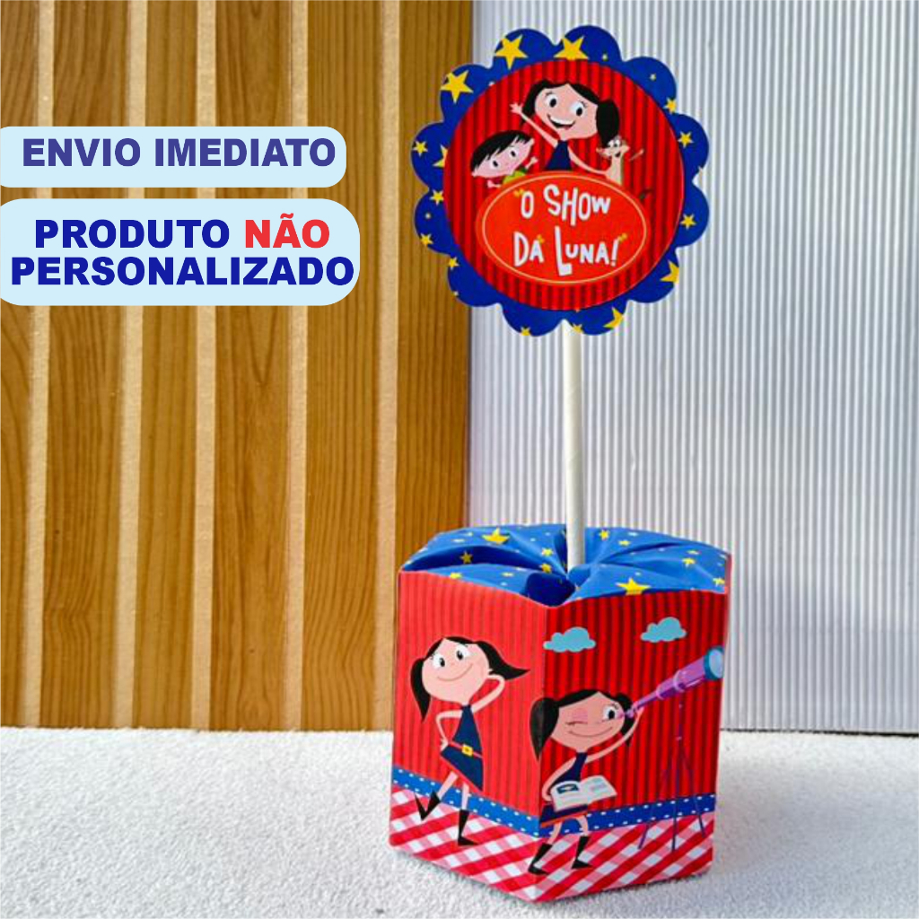 Centro de mesa Show da Luna lembracinha de festas eventos papelaria aniversario pegue e monte