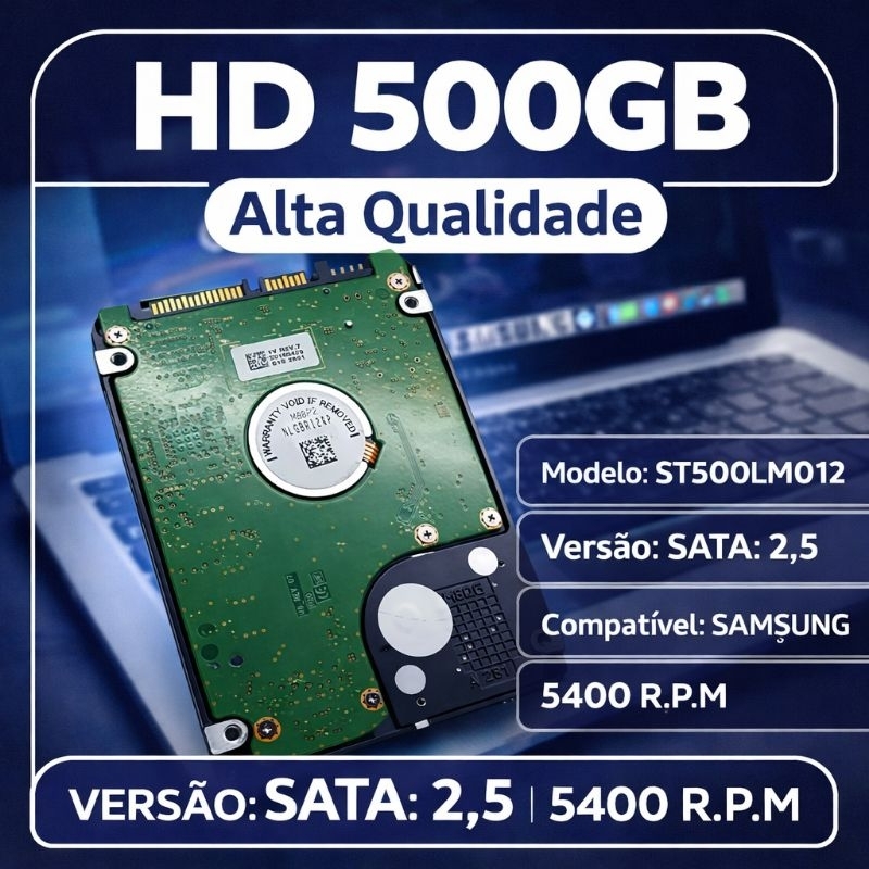 Disco Rígido Interno HD *SAMSUNG* para Notebook - Modelo: ST500LM012 (500GB) - Versão: SATA 2,5/5400 R.P.M
