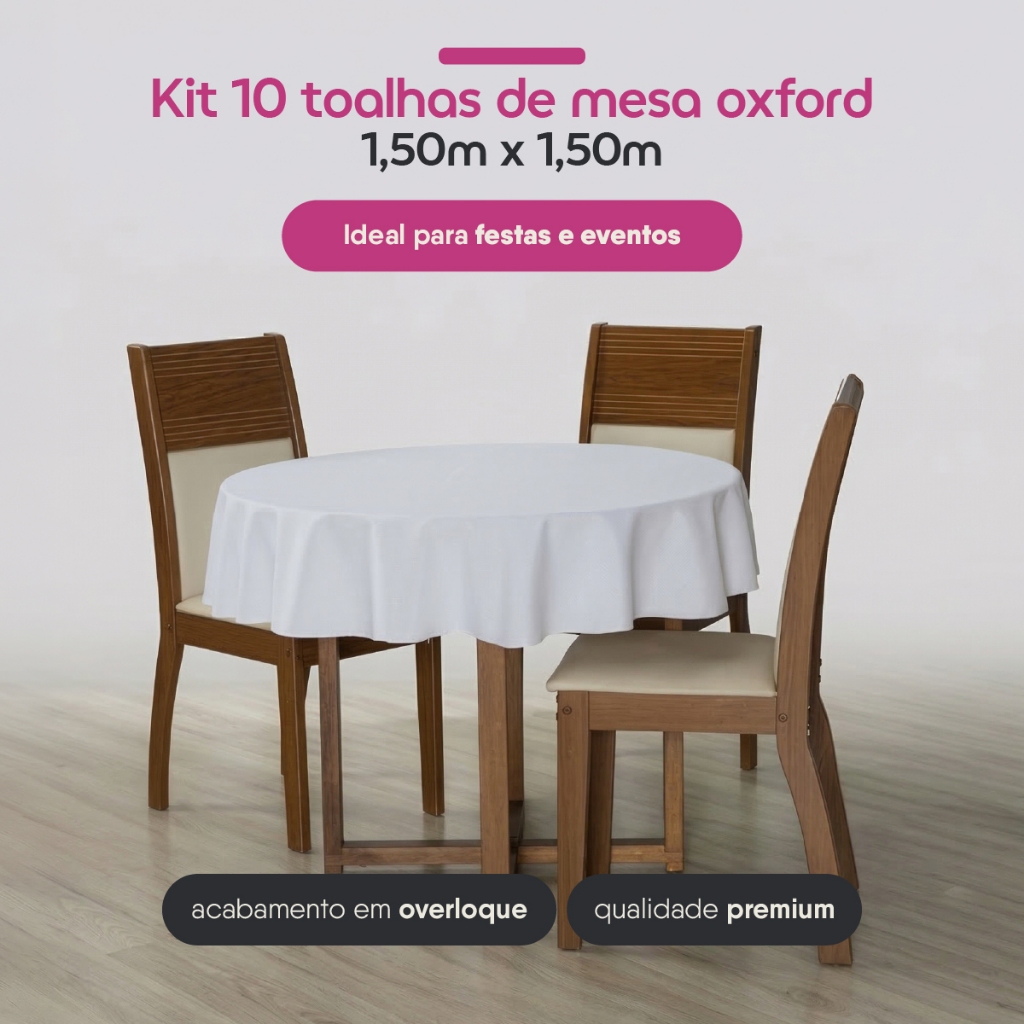 Kit 10 Toalhas Redonda 1,50m X 1,50m Oxford Festa Buffet Decoração Acabamento Em Overloque