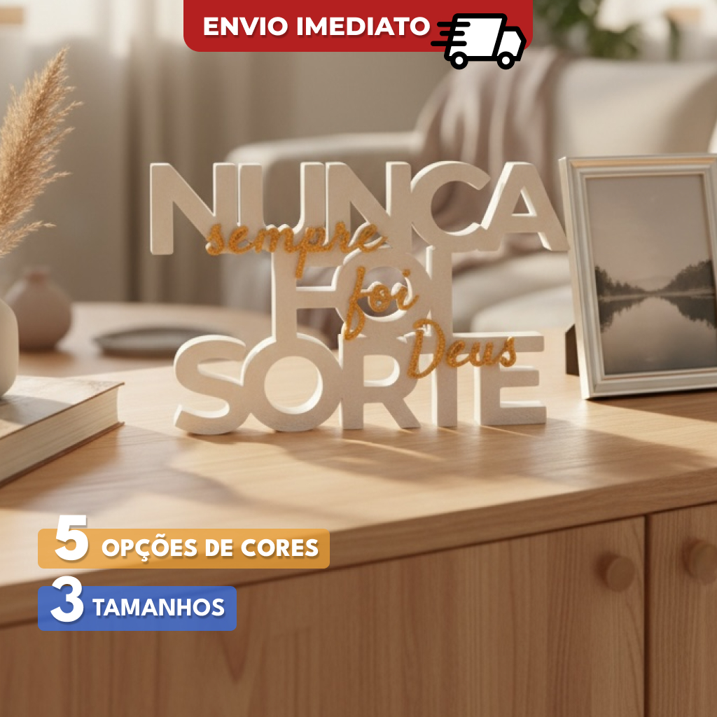 Letreiro “Nunca Foi Sorte, Sempre Foi Deus” | Placa Decorativa | Decoração Quarto Sala e Escritório