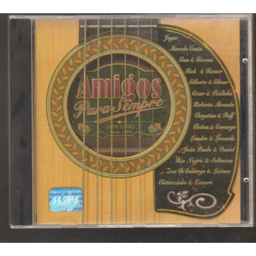 Cd Amigos Para Sempre, 1998, Jayne, Marcelo Costa, Gian e Giovani, Rick e Renner... Som Livre