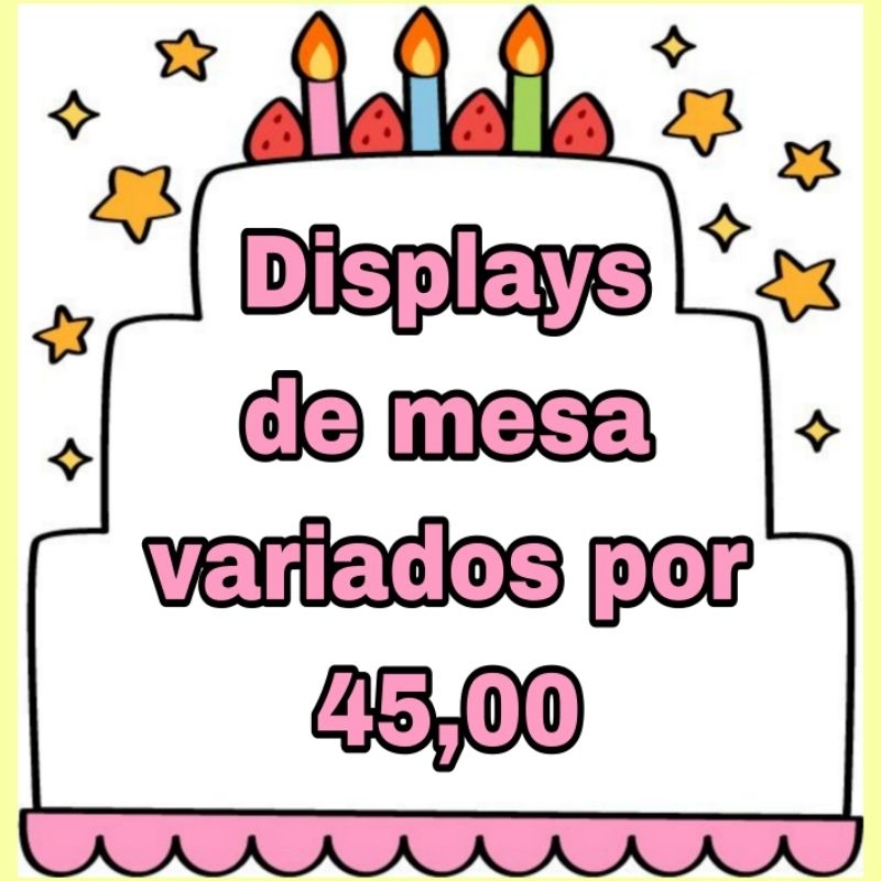 kit com 10 displays de festa com 20cm qualquer tema dependendo da imagem.u