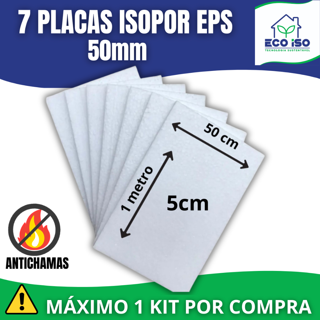 7 Placas Isopor Antichamas 50mm 100cm x 50cm x 5cm EPS - Comprar no máximo 1 kit por vez