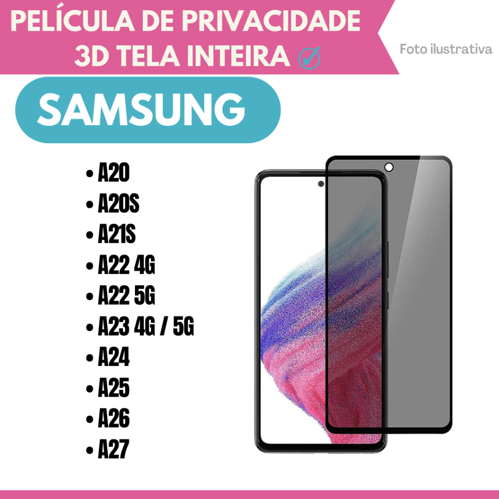 Película de Vidro 3D Privacidade Para Samsung A20/ A20s/ A21/ A21S/ A22/ A23/ A24/ A25/ A26/ A27/ Protetor de Tela.