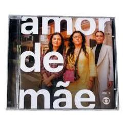 CD Amor de Mãe Vol. 1 - Novo Original Lacrado Trilha Sonora Nacional Rede Globo Novela