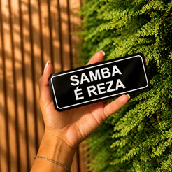 Placa Decorativa "Samba é Reza" Escrita em Relevo – Decore com Estilo, Cultura e Personalidade Brasileira