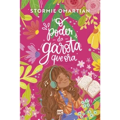O Poder da Garota que Ora | Stormie Omartian - (Editora Mundo Cristão)