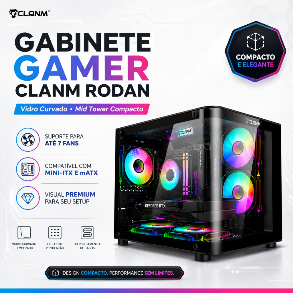 Gabinete Gamer Clanm Rodan Preto Vidro Curvado Mid Tower para 7 Fans Cooler mini-ITX mATX Compacto