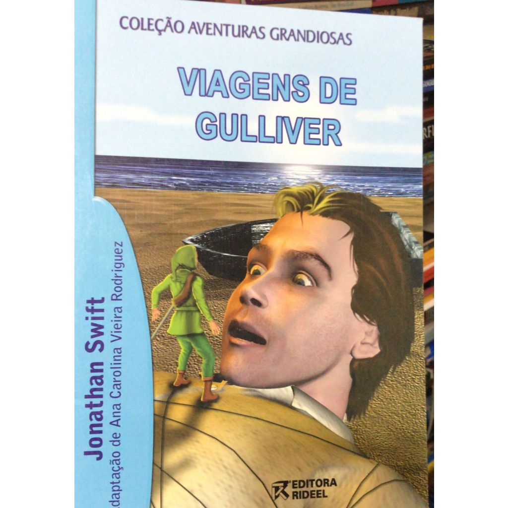VIAGENS DE GULLIVER - ADAPTAÇÃO ANA CAROLINA VIEIRA RODRIGUEZ - JONATHAN SWIFT