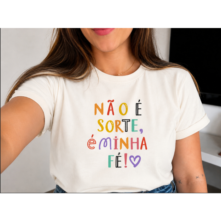 Camiseta Feminina Estampa Frase de Fé Blusa Premium Super Confortável Algodão Estilosa