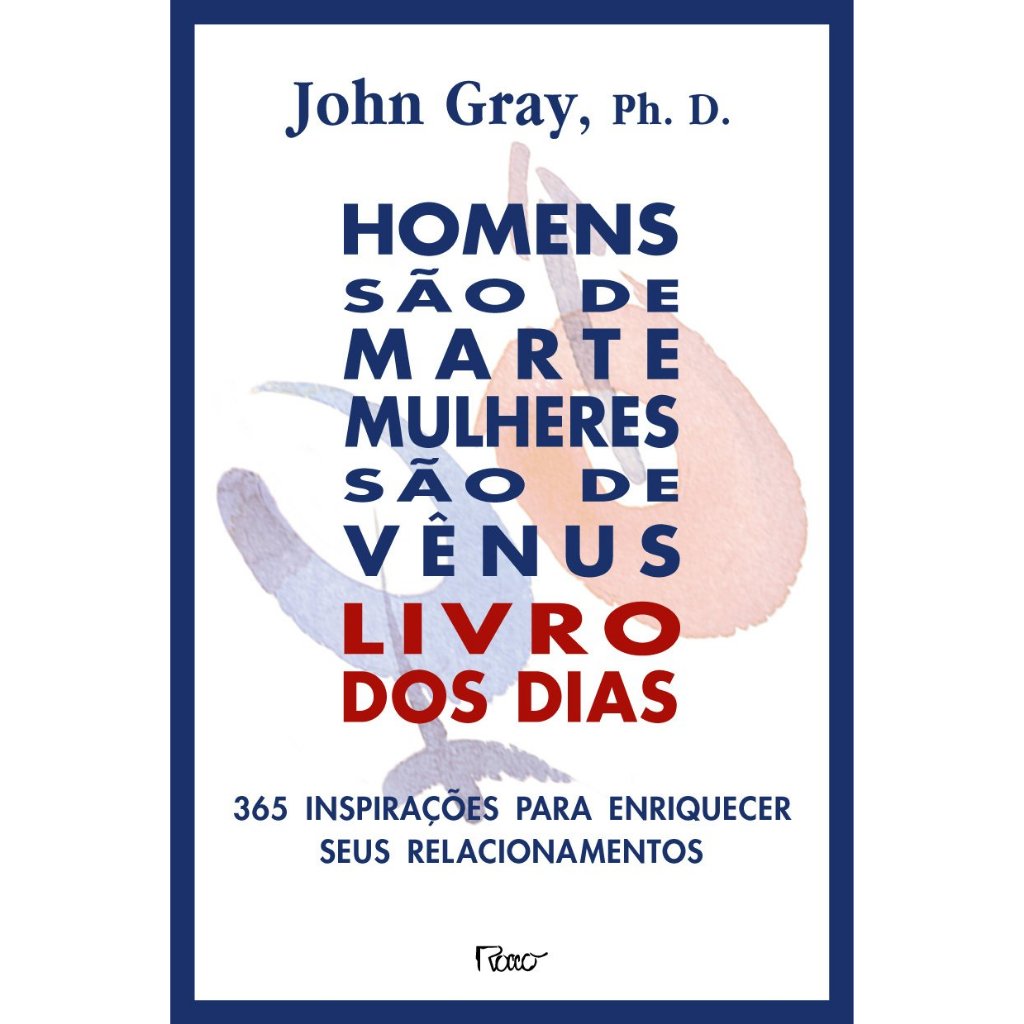 Homens São De Marte, Mulheres São De Vênus: Livro Dos Dias - Jonh Gray