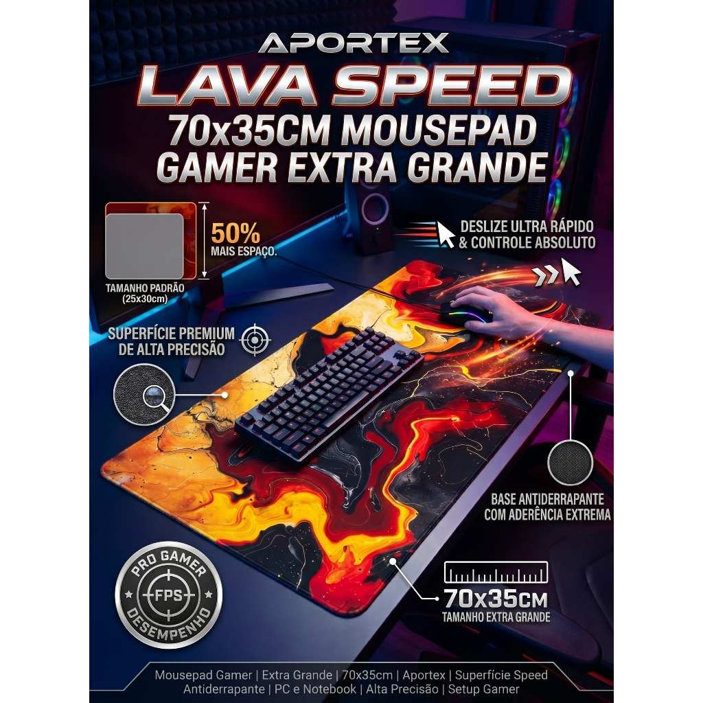 Mousepad Estampa Lava Fogo Gamer 70x35cm Extra Grande Aportex Base Antiderrapante PC Notebook