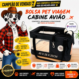 Bolsa Transporte Pet Para Cães e Gatos Cia Aérea Latam Medidas Padrões 40x28x25cm São Pet Cia Aérea Latam