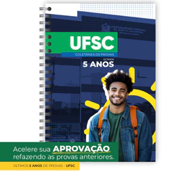 Apostila UFSC 2020 a 2025 Provas Anteriores + Gabaritos Vestibular UFSC 354 Páginas
