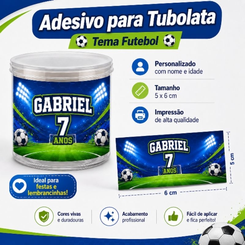 Adesivo para Tubolata 5x6 Personalizado Tema Futebol com Nome e Idade – Lembrancinha de Aniversário Infantil