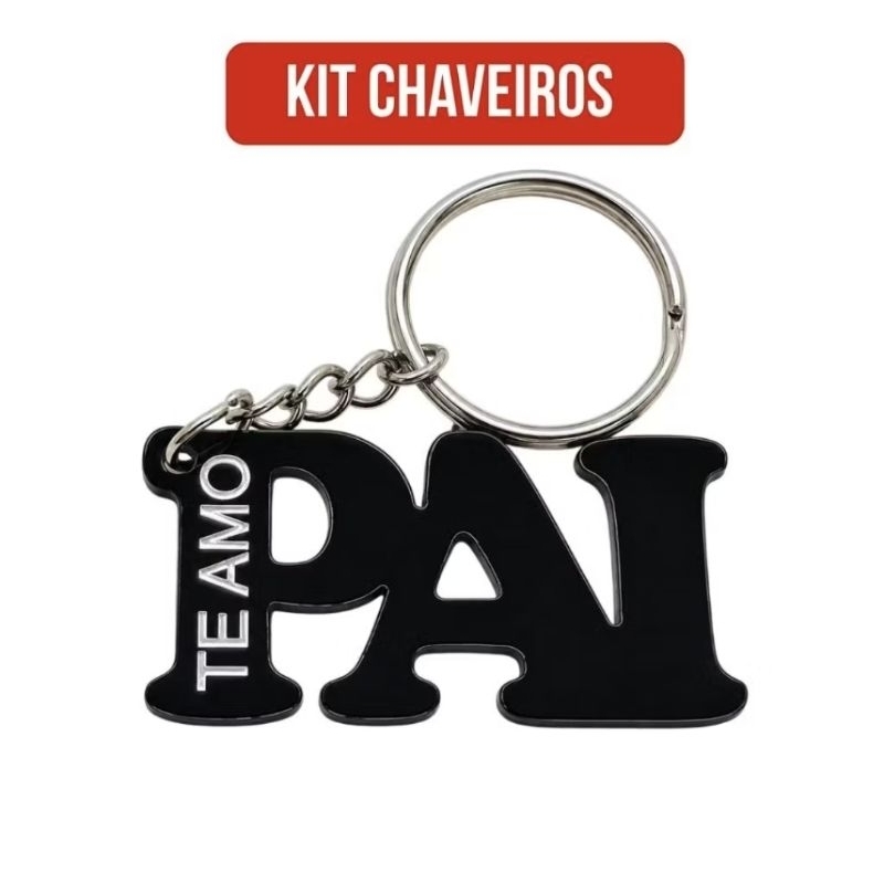 KIT Chaveiros Te Amo Pai em Acrílico Preto Lembrancinha Presente Dia dos Pais