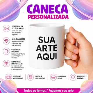 Caneca Personalizada Efeito - Escolha sua arte ou foto - ENVIO SUPER RAPIDO