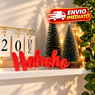 Enfeite de Natal Letreiro Ho Ho Ho Decoração Natalina 3D