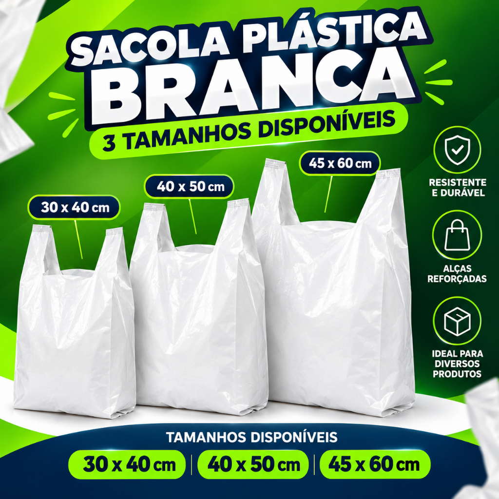SACOLA PLASTICA RESISTENTE - 30X40 , 40X50 , 45X60