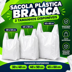 SACOLA PLASTICA RESISTENTE - 30X40 , 40X50 , 45X60