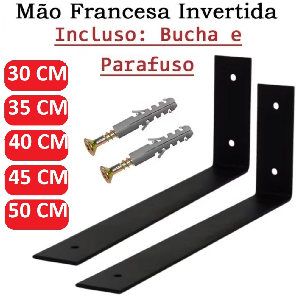 Kit Mão Francesa Suporte Invertido Cantoneira de Ferro para Prateleira 30cm 35cm 40cm 45cm 50cm