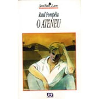 Livro O Ateneu - Coleção Bom Livro