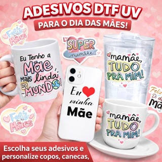 Adesivo DTF UV Dia Das Mães Folha em Oferta na Shopee