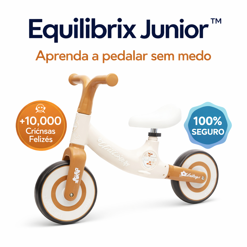 • Bicicleta Infantil Equilibrix Junior™ | Desenvolve Coordenação e Equilíbrio • Segura e Resistente