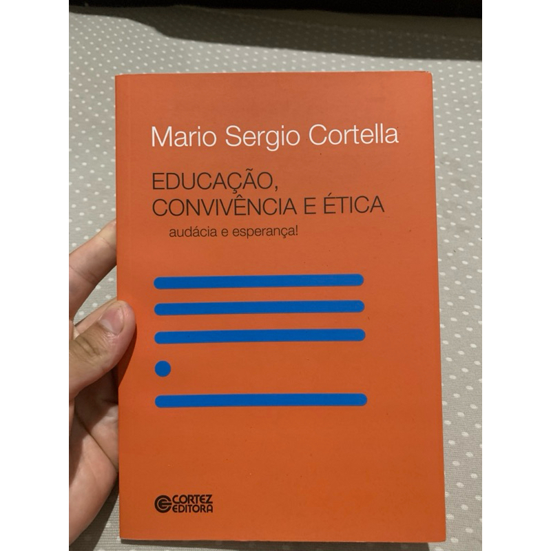 Livro educação,convivência e ética - Marios sergio cortella