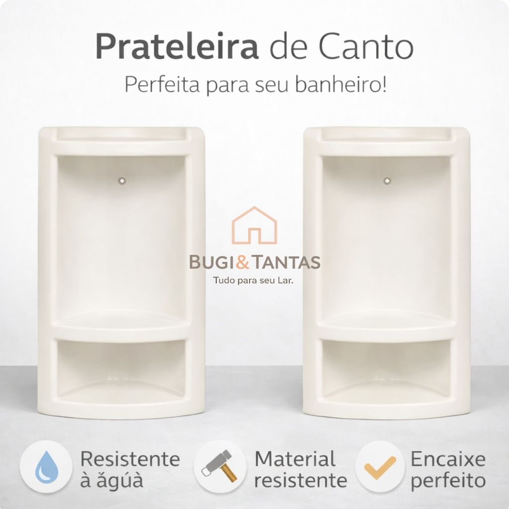 Cantoneira Grande para Banheiro BRANCO OFF WHITE