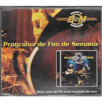 CD: Bruno & Marrone — Programa de Fim de Semana (single do álbum Acústico Ao Vivo) Sonopress / Abril