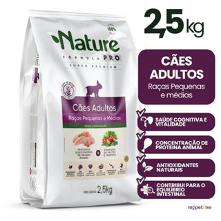 Ração Nature Fórmula Pro Cães Adultos Raças Pequenas e Médias 2,5kg em Oferta na Shopee