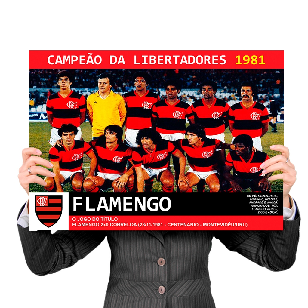 Pôster GRANDE Flamengo Campeão da Libertadores 1981 - Plastificado Premium