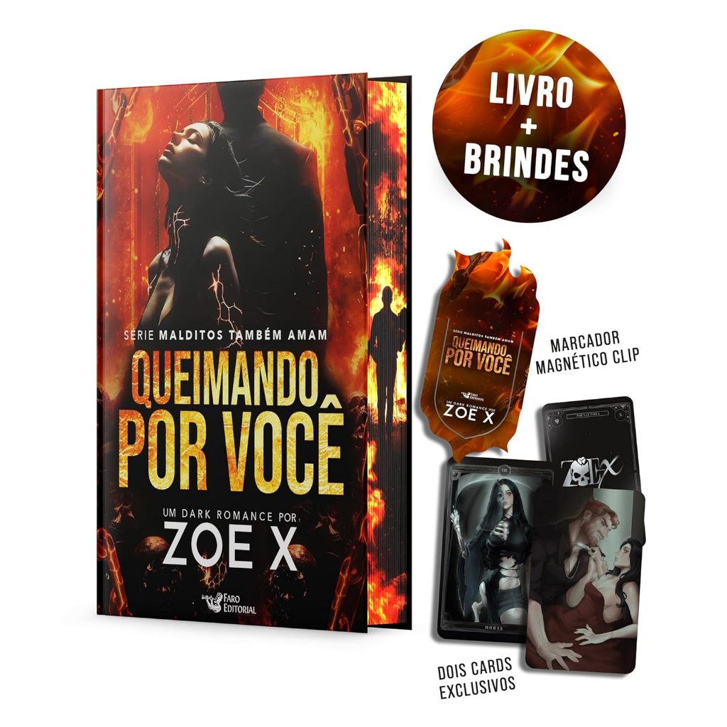Livro - Queimando por você: Série - Malditos também amam - Edição com brinde
