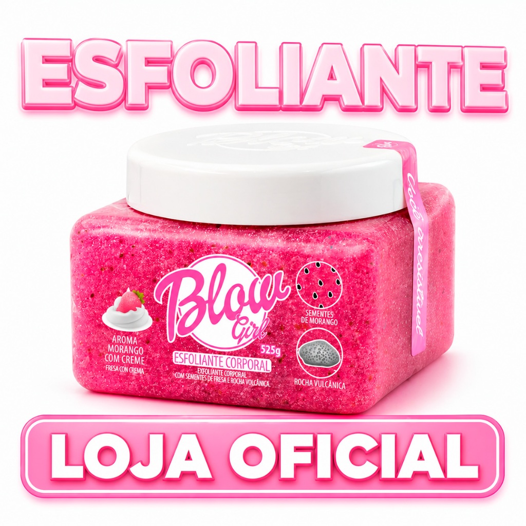 Esfoliante Corporal em Gel Blow Girl Morango com Creme Rocha Vulcânica e Efeito Glow 525g
