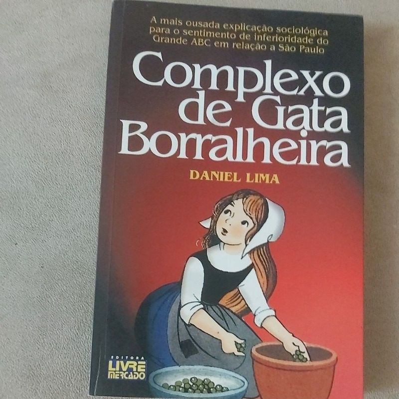 Livro  - Complexo de Gata Borralheira - Daniel Lima.