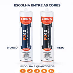 Kit Selantes Poliuretano PU40 CibraFlex 400g Branco ou Preto Vedação Profissional