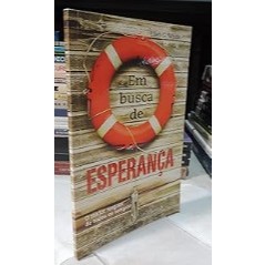 EM BUSCA DE ESPERANÇA -  por Ellen G. White