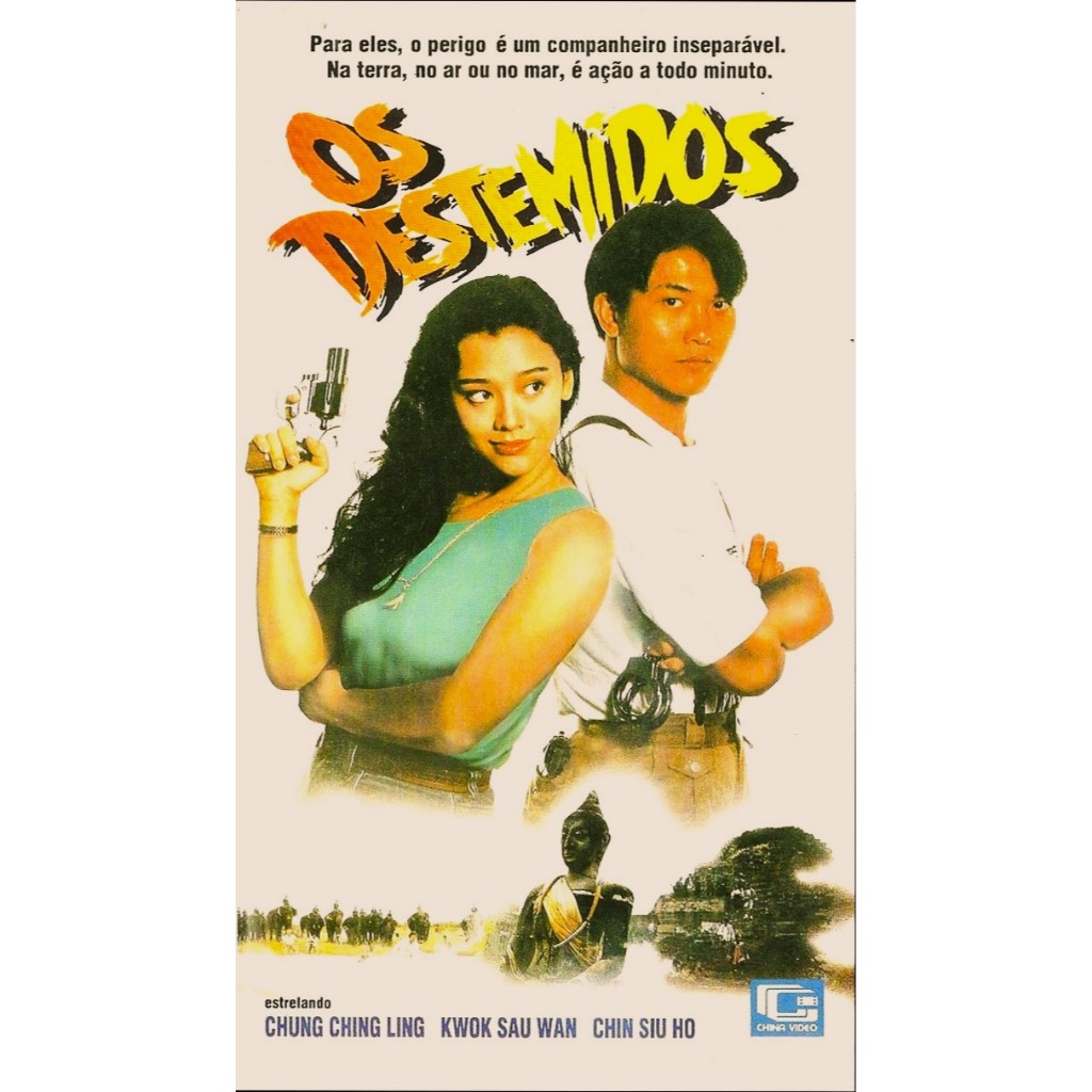 VHS/DVD OS DESTEMIDOS (Dead Target) Dublado/Chin Siu Ho, Chung Ching Ling, Kwok Sau Wan.