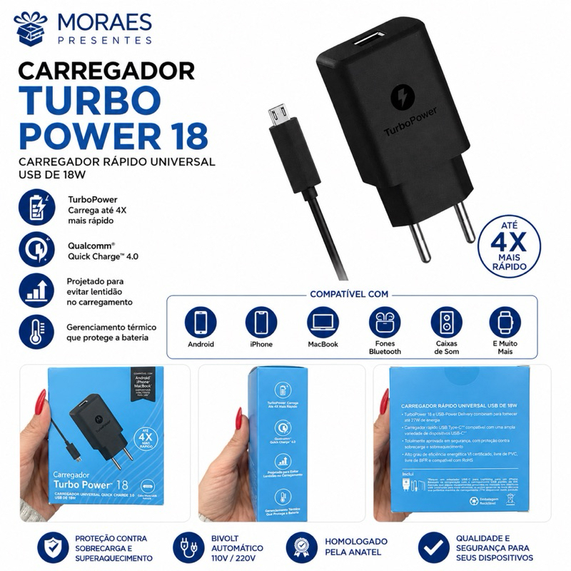 Carregador Turbo Power 18W USB com carga rápida, bivolt automático e cabo Micro USB incluso.