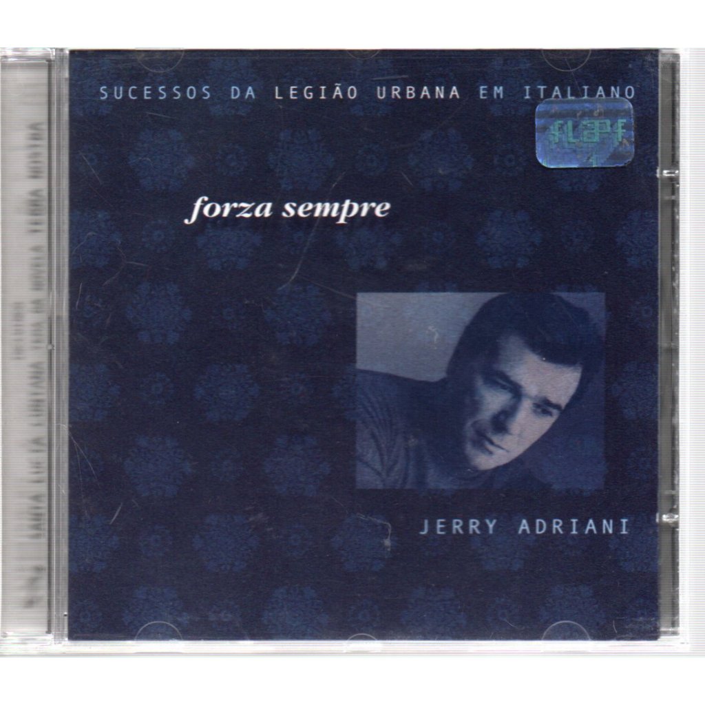 CD JERRY ADRIANI - FORZA SEMPRE SUCESSOS DA LEGIÃO URBANA EM ITALIANO