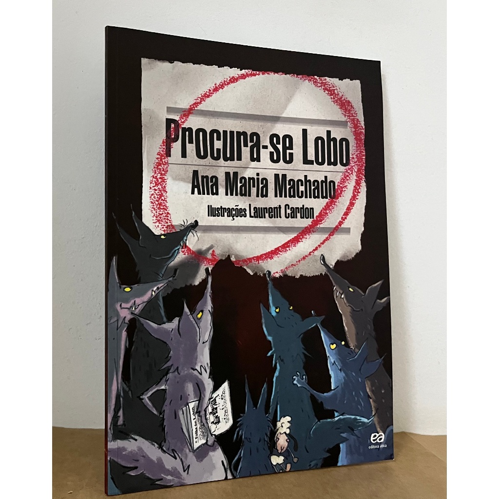 Livro: Procura-se Lobo --  Ana Maria Machado