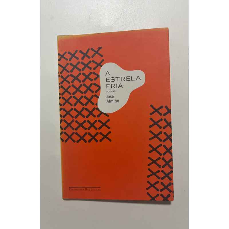 A Estrela Fria – José Almino | Livro de Poemas | Companhia das Letras