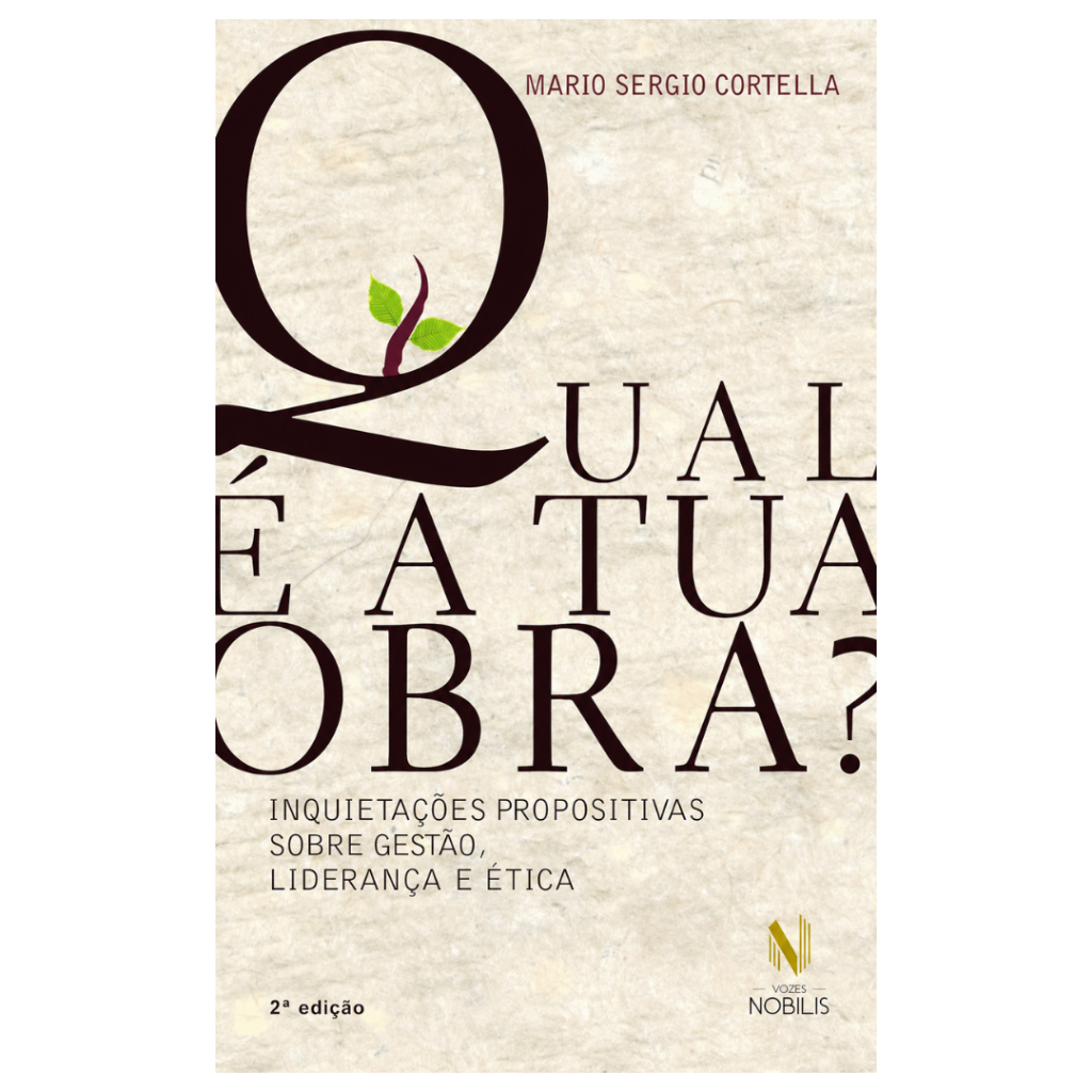 Qual é a Tua Obra? | Mario Sergio Cortella | Livro Usado | Gestão e Liderança