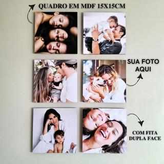 Quadro Personalizado MDF Tamanho 15x15cm Com Fita Dupla Face 3M - Sua Foto Personalizado