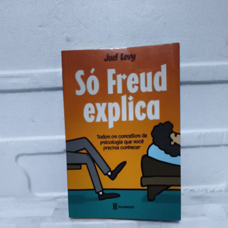 Livro Só Freud Explica todos os conceitos de psicologia que vc precisa conhecer 140