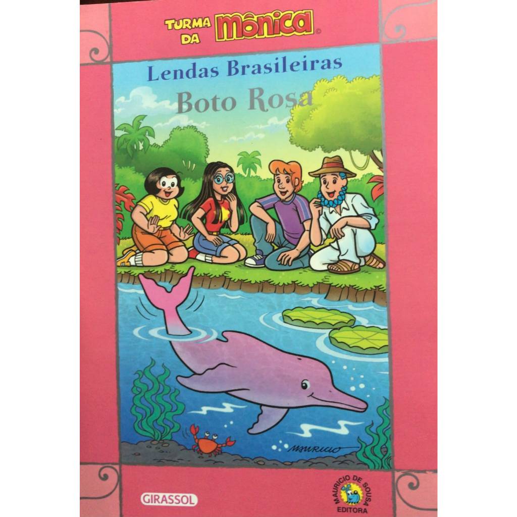 LENDAS BRASILEIRAS - BOTO ROSA - TURMA DA MÔNICA