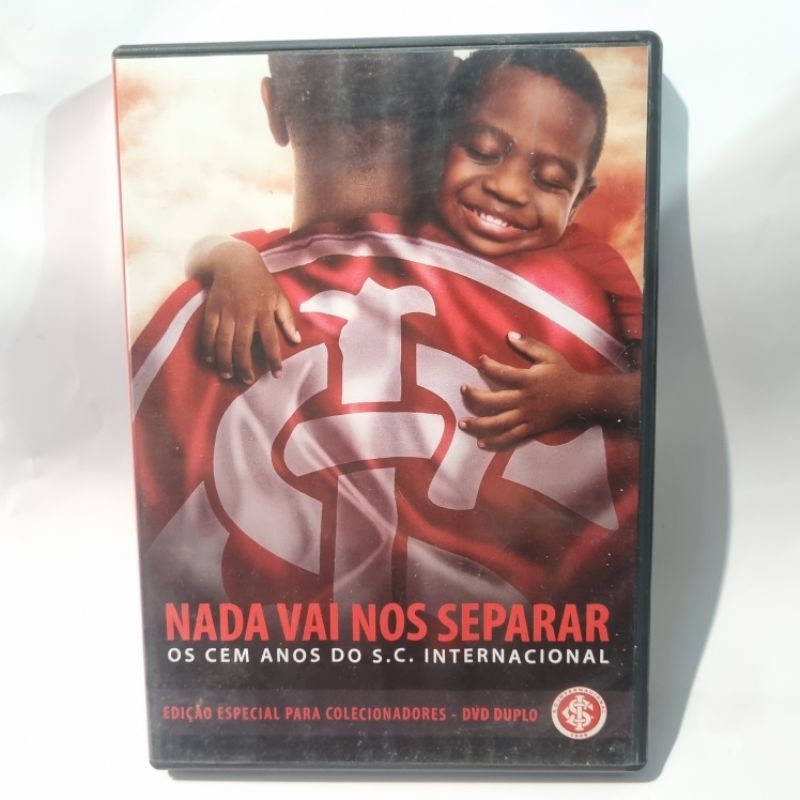 Dvd Original - Nada Vai Nos Separar: Os Cem Anos do S. C. Internacional - Dvd Duplo