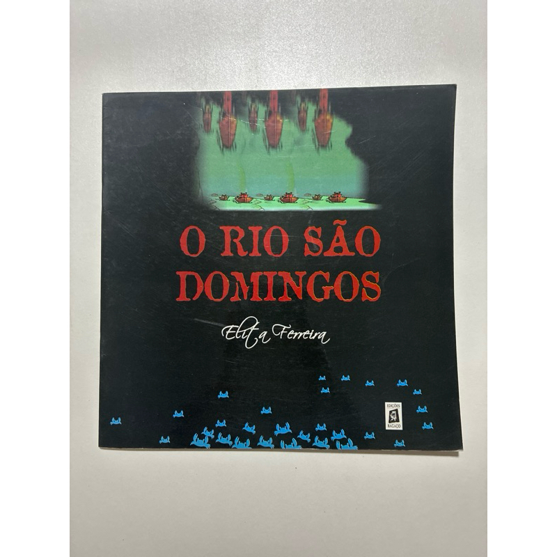 📚 O Rio São Domingos – Elza Ferreira | Livro Infantil Juvenil