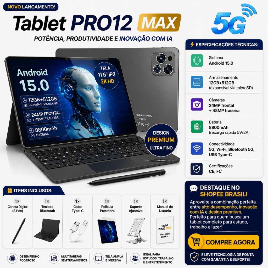 Tablet PRO12 MAX 5G Android15 AI | 12GB+512GB | Tela 11.6" 2K HD BOE | Bateria 8800mAh | Câmera …